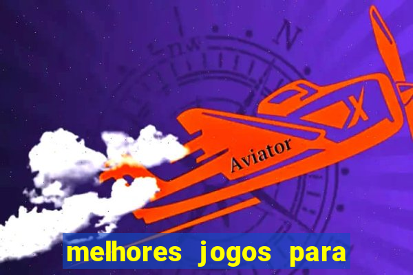 melhores jogos para o tablet